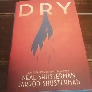 5/$25 Dry by Neal Shusterman and Jarrod Shusterman